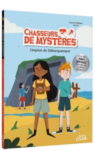 Chasseurs de mystères Tome 9 : L'espion du débarquement - Raffaitin Vincent - Ma Pe