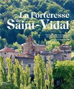 La forteresse Saint-Vidal - Du Vignaud Bertrand - Sander Eric - Ferrand Franck