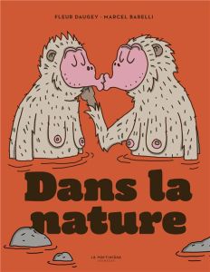 Dans la nature - Daugey Fleur - Barelli Marcel