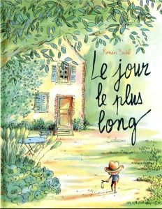 Le jour le plus long - Badel Ronan