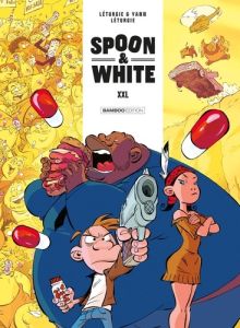 Spoon and White Tome 6 : XXL - Léturgie Jean - Yann - Léturgie Simon