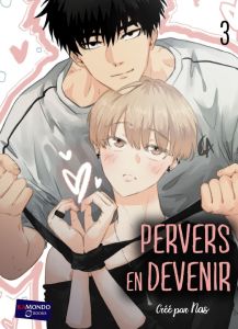 Pervers en devenir Tome 3 - Nas