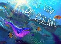 Le vœu de Coline - Save Emilie - Delbrel Clara