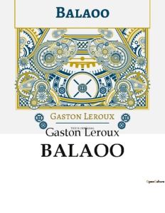 Balaoo - Leroux Gaston