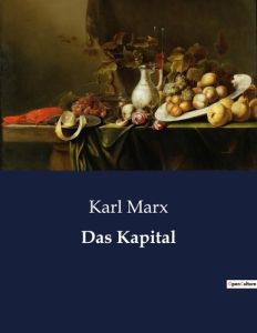 Das Kapital - Marx Karl