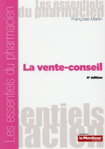 LA VENTE CONSEIL 4E ED - MARTIN F