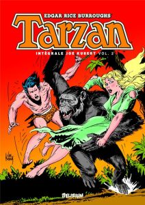 Tarzan : Intégrale Joe Kubert. Volume 2 - Kubert Joe - Rice Burroughs Edgar - Truchaud Franç