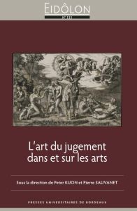 Eidôlon N° 133 : L’art du jugement dans et sur les arts - Kuon Peter - Sauvanet Pierre