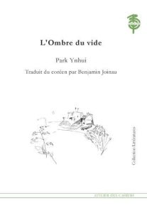 L'ombre du vide - Ynhui Park - Joinau Benjamin - Bert Alain