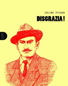 Disgrazia ! - Picaud Coline