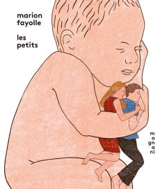 Les petits - Fayolle Marion