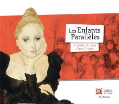 Les enfants parallèles. Un voyage dans les oeuvres de Léonard Foujita - Kérillis Hélène - Devos Xavière