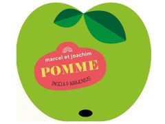 Pomme - Arrhenius Ingela P. - Bourget Gilberte Niahm