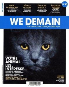 We Demain N° 40, novembre 2022 : Votre animal les intéresse... - Siégel François