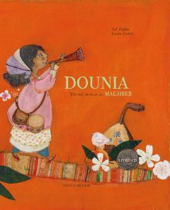 Dounia. Voyage musical au Maghreb, avec 1 CD audio - Zapha Zaf - Guéry Laura