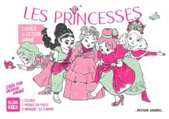 Les Princesses Cahier de Dessin Animé - Faÿ Claire - Fauché Claire