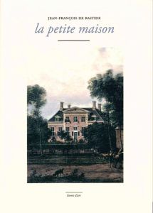 La petite maison - Bastide Jean-François de