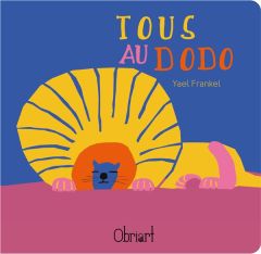 Tous au dodo - Frankel Yael