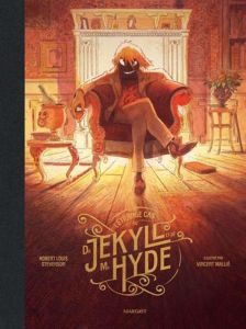 L'étrange cas du Dr Jekyll et de Mr Hyde. Edition illustrée - Mallié Vincent - Stevenson Robert Louis - Varlet T