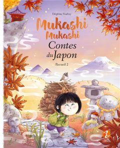 Mukashi mukashi. Contes du Japon, Recueil 2 - Vaufrey Delphine