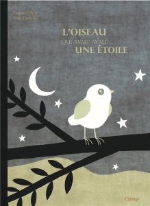 L'oiseau qui avait avalé une étoile - Cohen Laurie - Demuro Toni