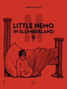 Little Nemo in Slumberland Tome 2 - McCay Winsor - Lillo Théodore