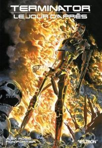 Terminator : le jour d'après - Fortier Ron - Ross Alex