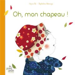 Oh, mon chapeau ! - Bé Heyna - Mésange Baptistine