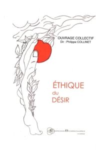 Ethique du désir - Collinet Philippe