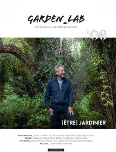 Garden Lab N° 6, Printemps 2019 : Etre jardinier - Christophe Cécile - Ligny Sylvie