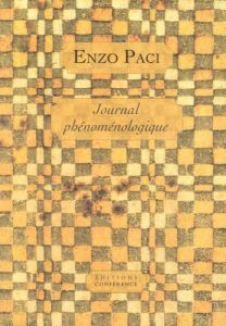 Journal phénoménologique - Paci Enzo - Clément Arnaud