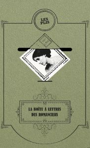 La boîte à lettres des romanciers. Trois livres à expédier - Woolf Virginia - Kafka Franz - Proust Marcel