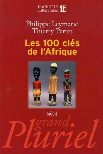 Emprunter Les 100 clés de l'Afrique livre