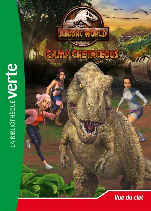 Emprunter Jurassic World Camp Cretaceous Tome 9 : Vue du ciel livre