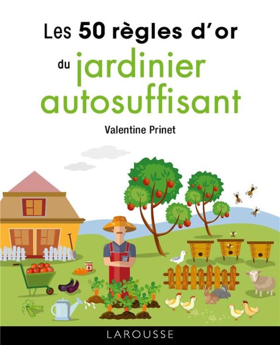 Emprunter Les 50 règles d'or du jardinier autosuffisant livre