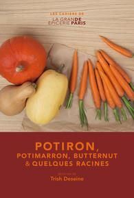 Emprunter Potiron potimarron butternut & quelques racines livre