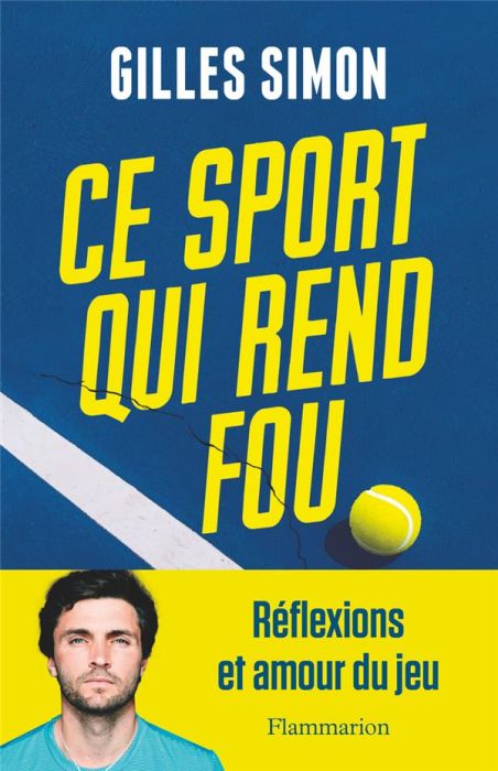 Emprunter Ce sport qui rend fou. Réflexions & amour du jeu livre