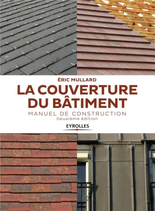 Emprunter La couverture du bâtiment. Manuel de construction, 2e édition livre