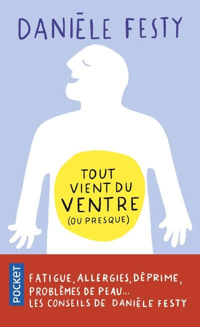 Emprunter Tout vient du ventre (ou presque) livre