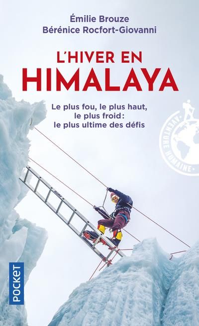 Emprunter L'hiver en Himalaya. L'ultime défi livre