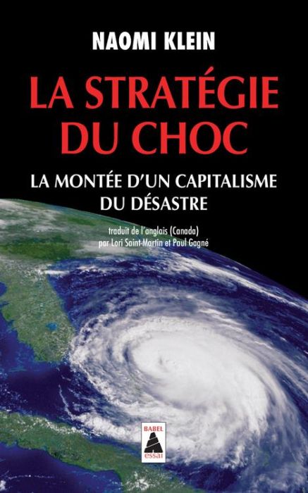 Emprunter La stratégie du choc. La montée d'un capitalisme du désastre livre