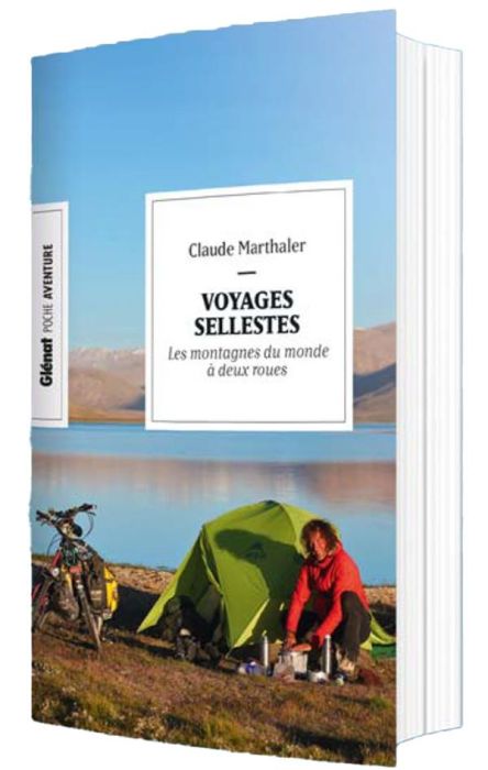 Emprunter Voyages sellestes. Les montagnes du monde à deux-roues livre