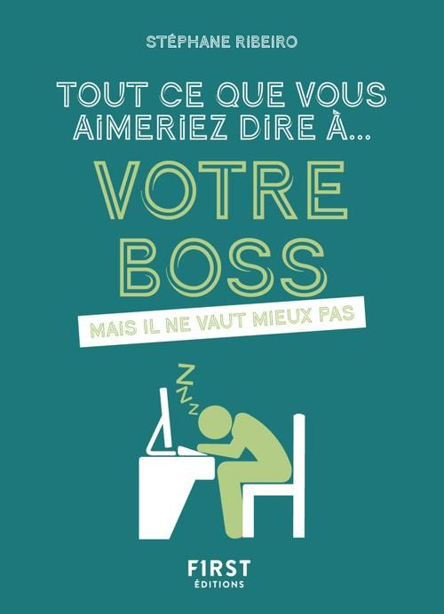 Emprunter Tout ce que vous aimeriez dire à votre boss livre