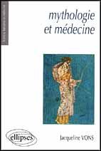 Emprunter Mythologie et médecine livre