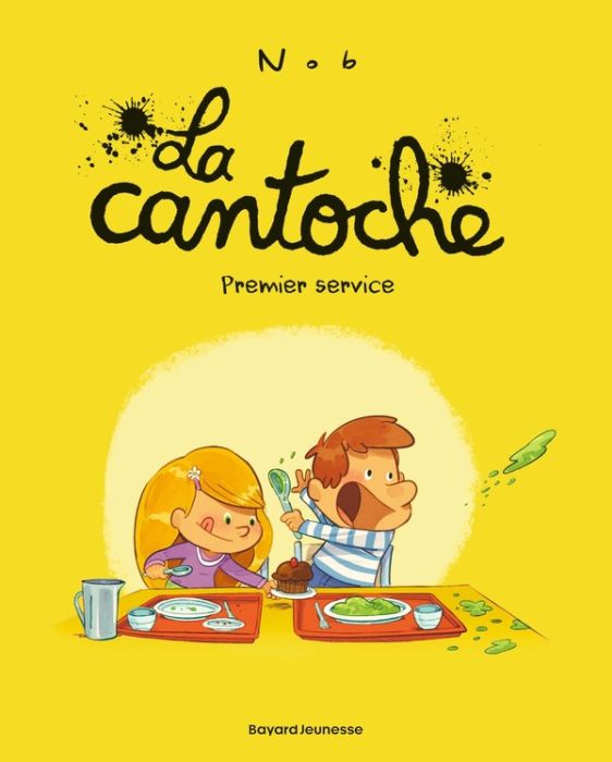 Emprunter La cantoche Tome 1 : Premier service livre