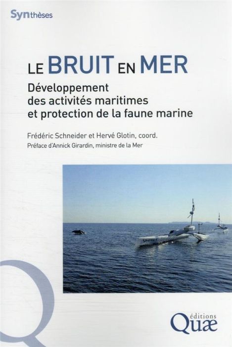 Emprunter Le bruit en mer. Développement des activités maritimes et protection de la faune marine livre