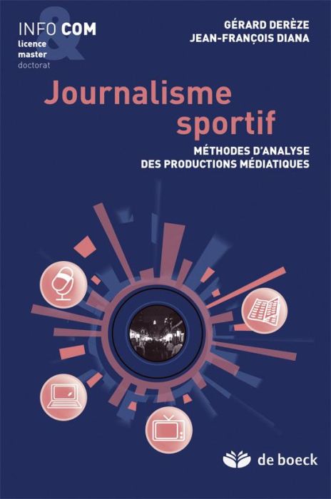 Emprunter Journalisme sportif. Méthodes d'analyse des productions médiatiques livre