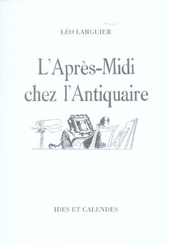 Emprunter L'après-midi chez l'antiquaire livre