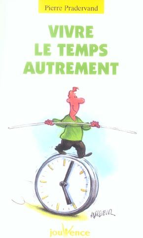 Emprunter Vivre le temps autrement livre