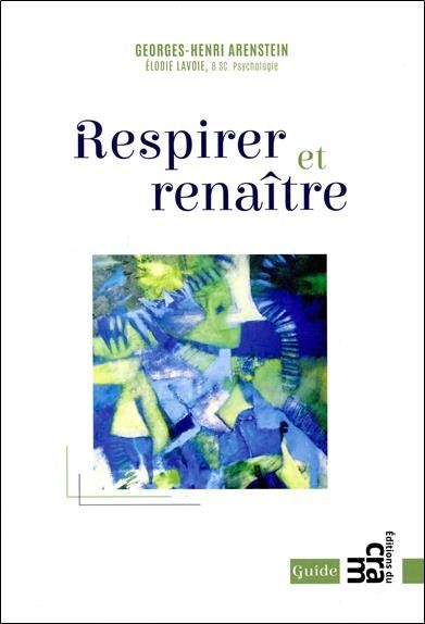 Emprunter Respirer et renaître livre